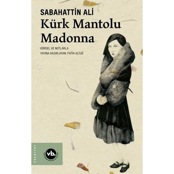 Kürk Mantolu Madonna - Görsel ve Notlarla | VakıfBank Kültür Yayınları
