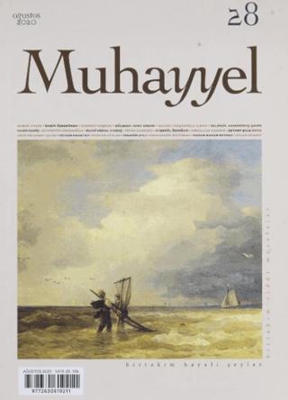 Muhayyel Dergisi Sayı: 28 Ağustos 2020 | Muhayyel Dergisi Yayınları (Ciltsiz)  - Resim 1