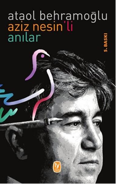 Aziz Nesin'li Anılar | Tekin Yayınevi - Anı - Biyografi Dizisi (İnce Kapak)  - Resim 1