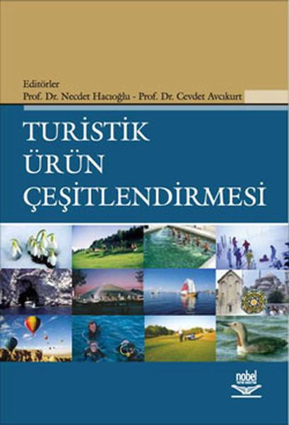 Turistik Ürün Çeşitlendirmesi | Nobel Akademik Yayıncılık (İnce Kapak)  - Resim 1