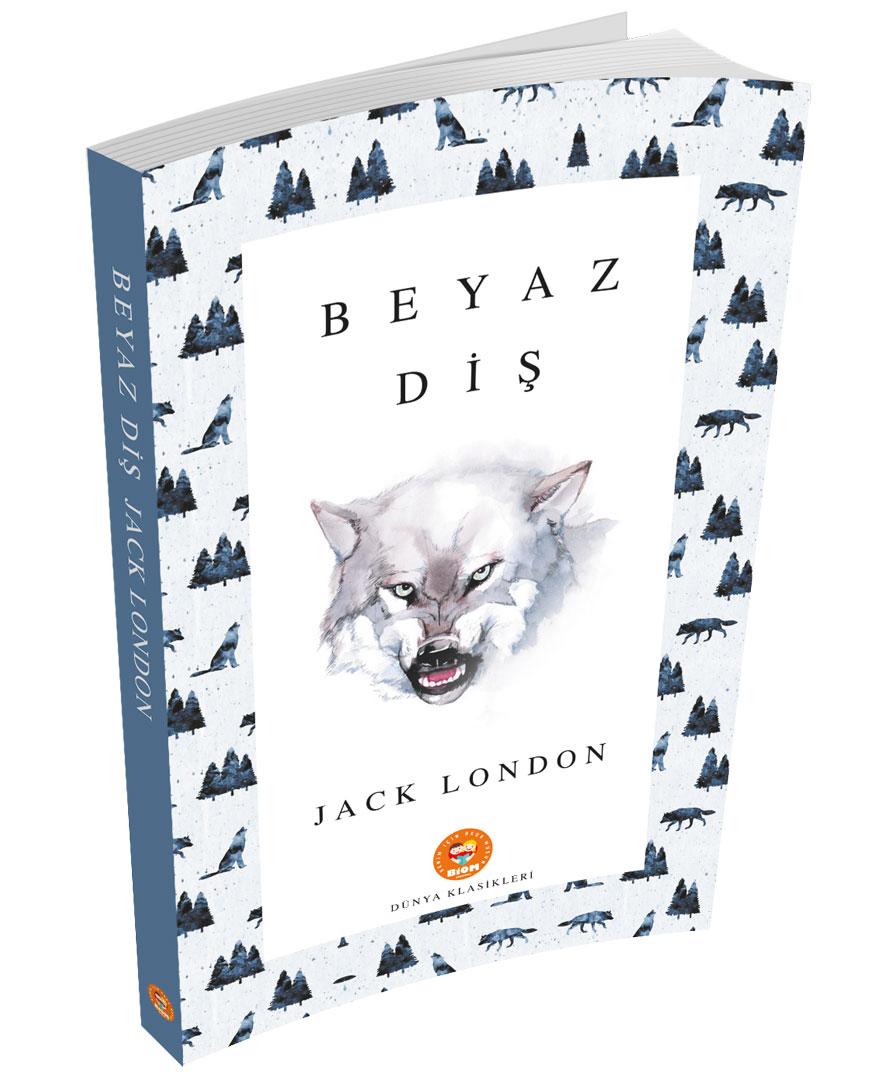 Beyaz Diş - Jack London - Biom (Dünya Klasikleri)