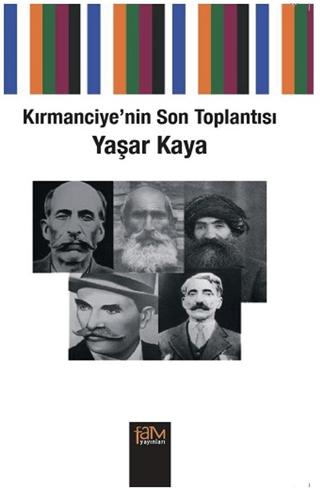 Kırmanciye’nin Son Toplantısı | Fam Yayınları (Ciltsiz)  - Resim 1