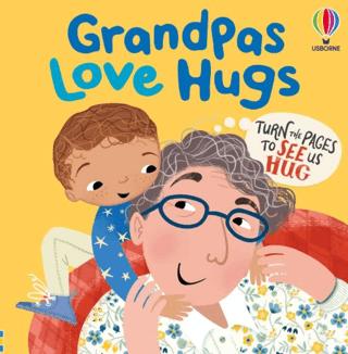 Grandpas Love Hugs | Usborne (Ciltli)  - Resim 1