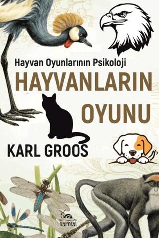 Hayvanların Oyunu | Sarmal Kitabevi (Ciltsiz)  - Resim 1