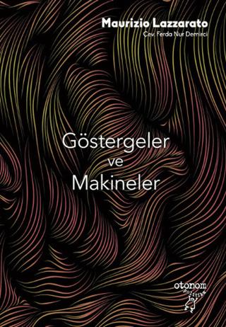 Göstergeler ve Makineler | Otonom Yayıncılık (Ciltsiz)  - Resim 1