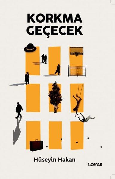 Korkma Geçecek | Loras Kitap (İnce Kapak)  - Resim 1