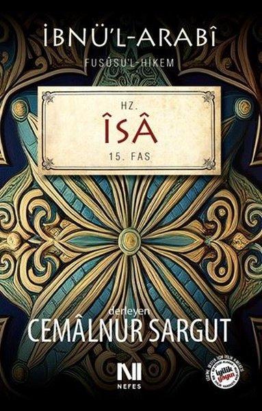 Hz. İsa 15. Fas: İbnü'l-Arabi Fususu'l-Hikem | Nefes Yayıncılık (e-Kitap)  - Resim 1