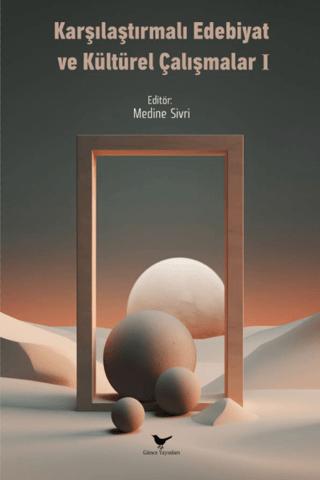 Karşılaştırmalı Edebiyat ve Kültürel Çalışmalar I