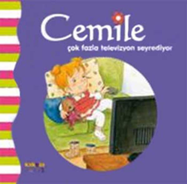 Cemile Çok Fazla Televizyon Seyrediyor | Kaknüs Yayınları (İnce Kapak)  - Resim 1