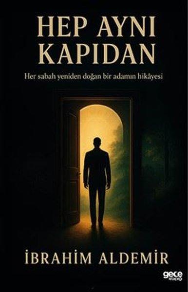 Hep Aynı Kapıdan | Gece Kitaplığı (İnce Kapak)  - Resim 1