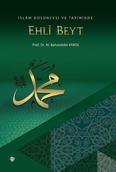 İslam Düşüncesi ve Tarihinde Ehli Beyt | Türkiye Diyanet Vakfı Yayınları (İnce Kapak)  - Resim 1