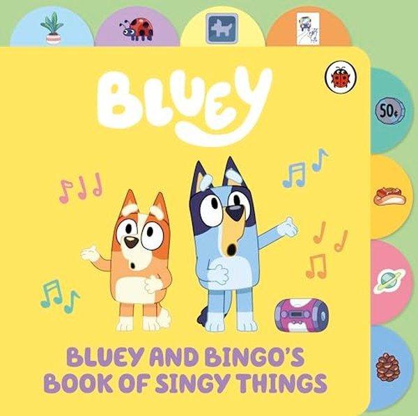 Bluey: Bluey and Bingos Book of Singy Things : Tabbed Board Book | Penguin Random House Children's UK (Ciltli)  - Resim 1