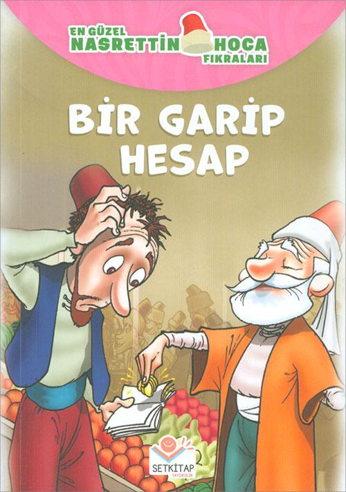 Bir Garip Hesap - Nasrettin Hoca Fıkraları - Setkitap Yayıncılık - Resim 1