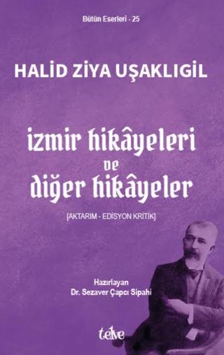 İzmir Hikayeleri ve Diğer Hikayeler | Telve Kitap (Ciltsiz)  - Resim 1
