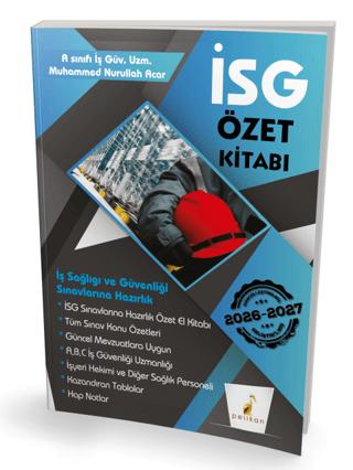 İş Güvenliği Uzmanlığı Sınavlarına Hazırlık İSG Özet Kitabı | Pelikan Tıp Teknik Yayıncılık (Ciltsiz)  - Resim 1