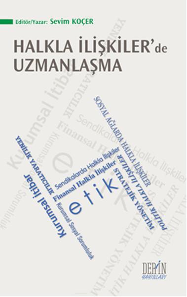 Halkla İlişkiler'de Uzmanlaşma | Derin Yayınları (İnce Kapak)  - Resim 1