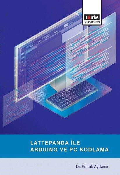 Lattepanda ile Ardunio ve PC Kodlama | Eğitim Yayınevi (İnce Kapak)  - Resim 1