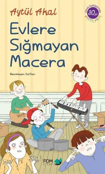 Evlere Sığmayan Macera | Fom Kitap (İnce Kapak)  - Resim 1