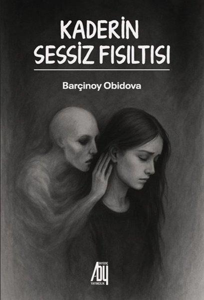 Kaderin Sessiz Fısıltısı | Baygenç Yayıncılık (İnce Kapak)  - Resim 1