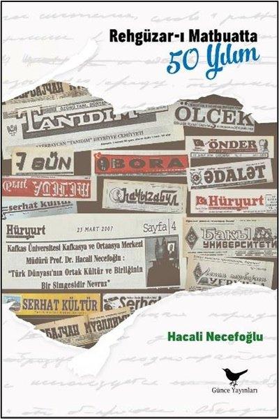 Rehgüzar-ı Matbuatta 50 Yılım