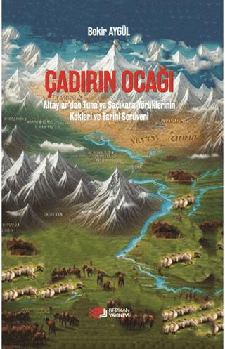 Çadırın Ocağı | Berikan Yayınevi (Ciltsiz)  - Resim 1