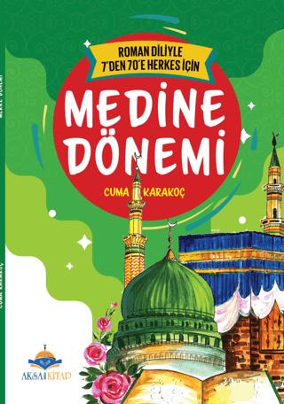 7'den 70'e Herkes İçin Medine Dönemi