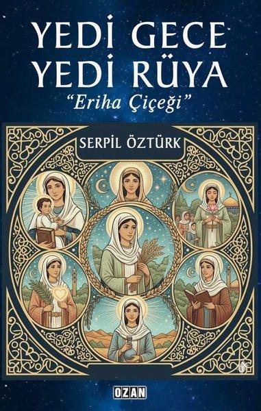 Yedi Gece Yedi Rüya - Eriha Çiçeği | Ozan Yayıncılık (İnce Kapak)  - Resim 1