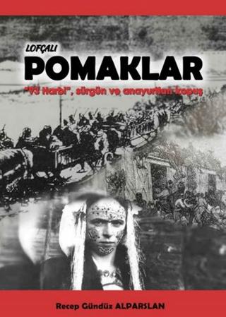 Lofçalı Pomaklar | Arkeoloji ve Sanat Yayınları (Ciltsiz)  - Resim 1