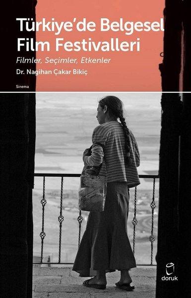 Türkiye'de Belgesel Film Festivalleri | Doruk Yayınları (İnce Kapak)  - Resim 1