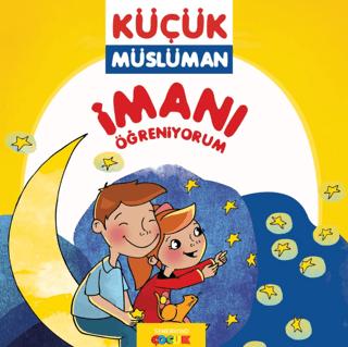 İmanı Öğreniyorum - Küçük Müslüman | Semerkand Çocuk Yayınları (Ciltsiz)  - Resim 1