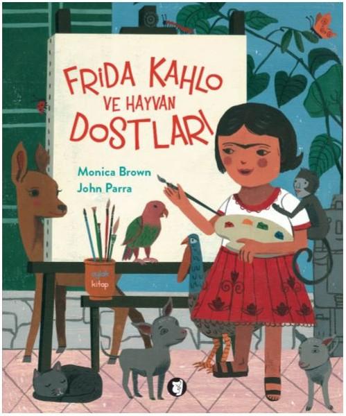 Frida Kahlo ve Hayvan Dostları | Aylak Kitap (İnce Kapak)  - Resim 1