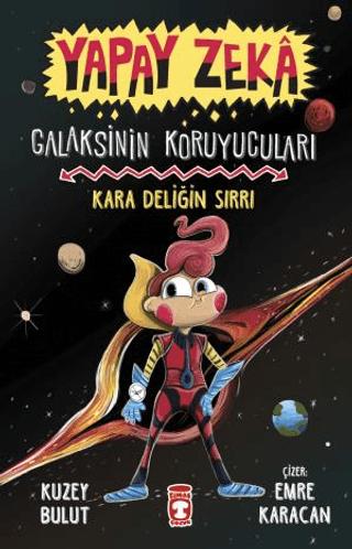Kara Deliğin Sırrı | Timaş Çocuk (Ciltsiz)  - Resim 1