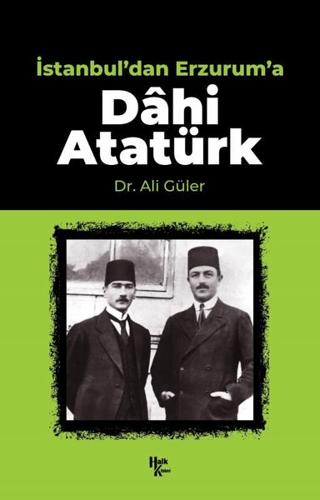 İstanbul'dan Erzurum'a Dahi Atatürk | Halk Kitabevi (Ciltsiz)  - Resim 1