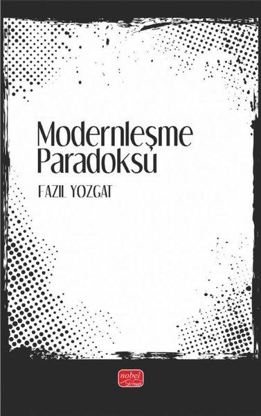 Modernleşme Paradoksu | Nobel Bilimsel Eserler (İnce Kapak)  - Resim 1