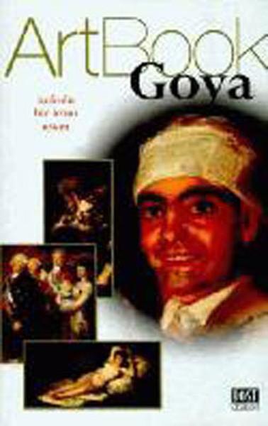 Art Book-Goya Tutkulu Bir İroni Ustası | Dost Kitabevi (İnce Kapak)  - Resim 1