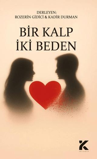 Bir Kalp İki Beden