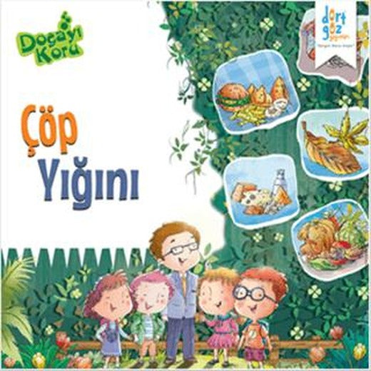 Doğayı Koru : Çöp Yığını