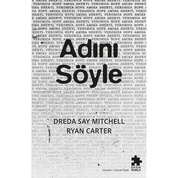 Adını Söyle | Eksik Parça Yayınları (İnce Kapak)