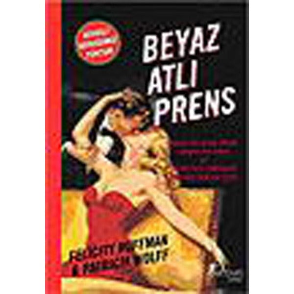 Beyaz Atlı Prens | Artemis Yayınları (Ciltsiz)