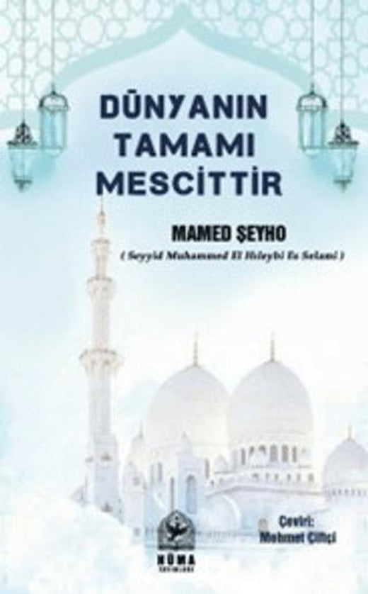 Dünyanın Tamamı Mescittir