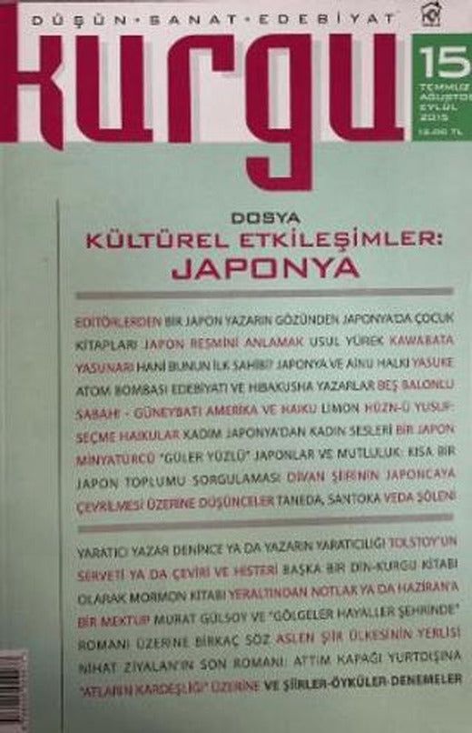 Kurgu Düşün Sanat Edebiyat Dergisi Sayı: 15 Temmuz - Ağustos - Eylül 2015 | Kurgu Kültür Merkezi (Ciltsiz)