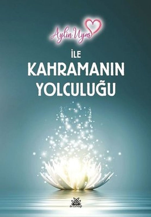 Aylin Uyar ile Kahramanın Yolculuğu | Artshop Yayıncılık