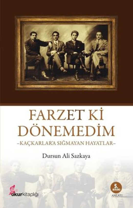 Farzet ki Dönemedim
