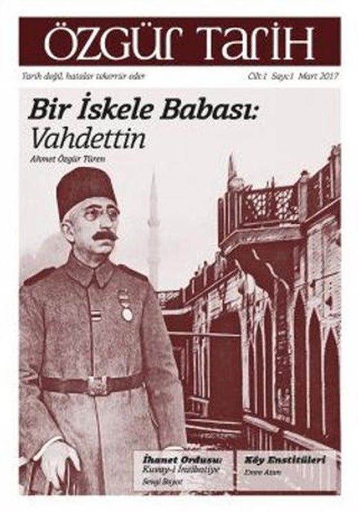 Özgür Tarih Dergisi Cilt: 1 Sayı: 1 Mart 2017 | Özgür Tarih Dergisi (Ciltsiz)