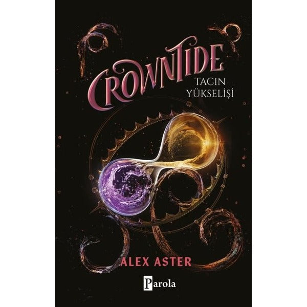 Crowntide - Tacın Yükselişi | Parola Yayınları (Ciltli)