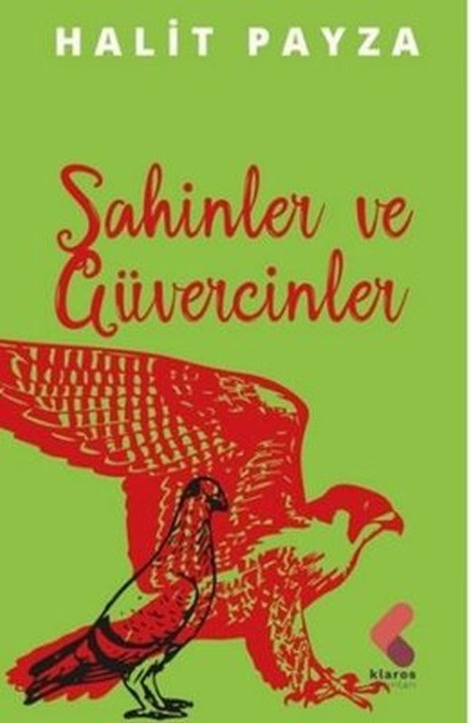 Şahinler ve Güvercinler | Klaros Yayınları