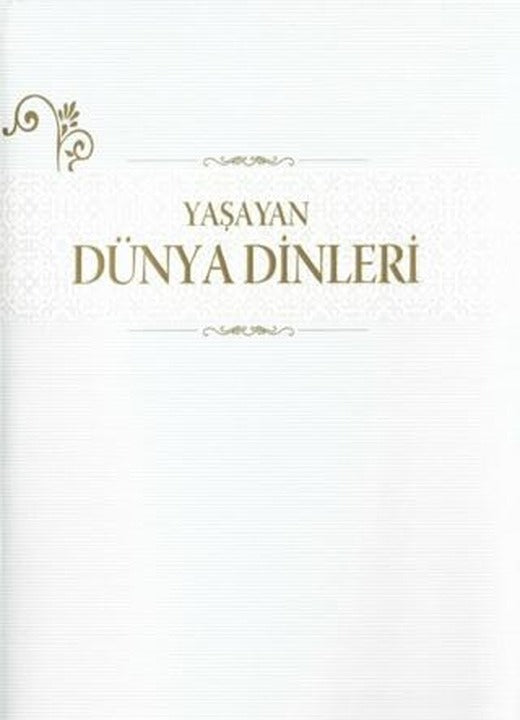 Yaşayan Dünya Dinleri | Diyanet İşleri Başkanlığı (Ciltli)