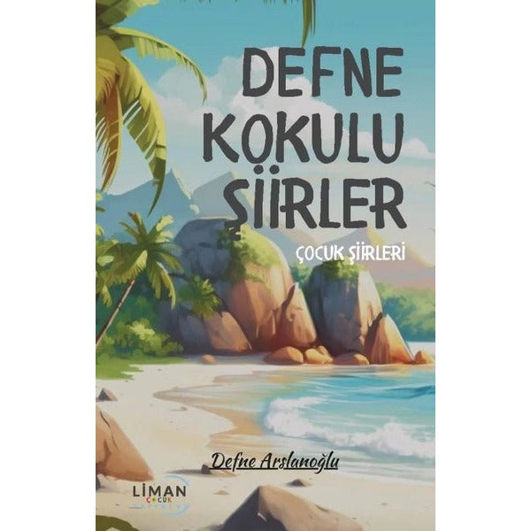 Defne Kokulu Şiirler