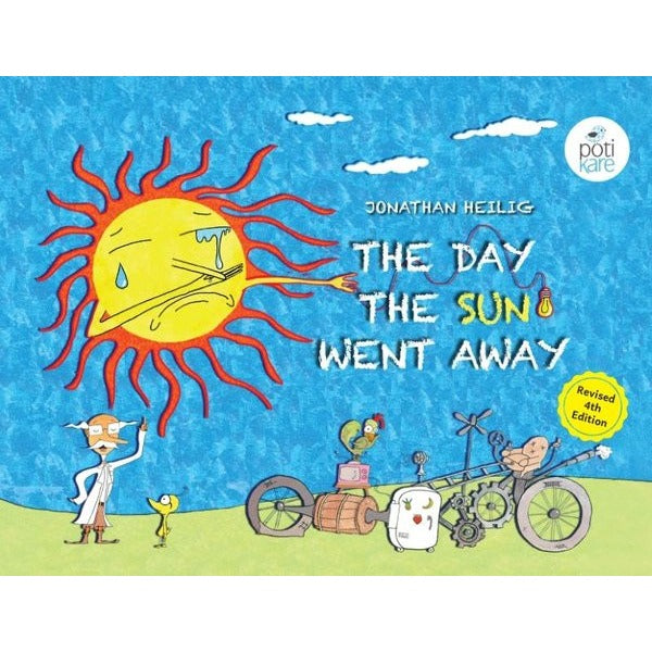 The Day The Sun Went Away | Pötikare Yayınları (İnce Kapak)