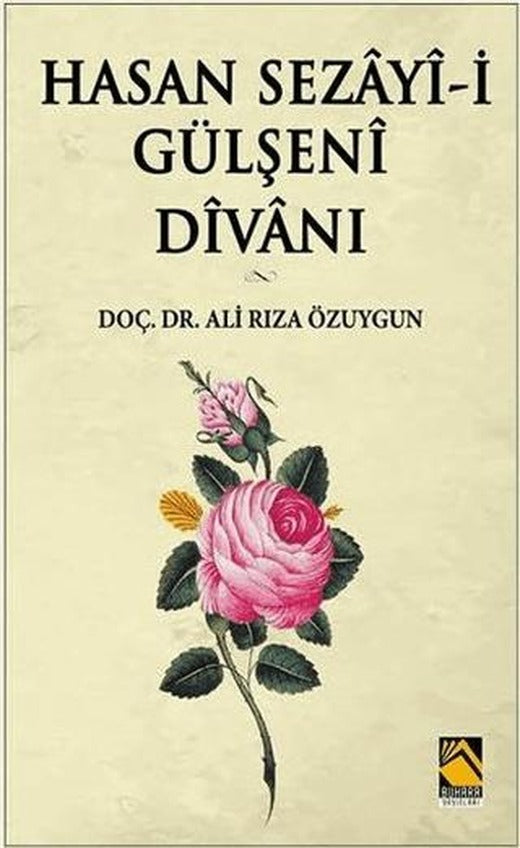 Hasan Sezayi-i Gülşeni Divanı | Buhara Yayınları (Ciltsiz)